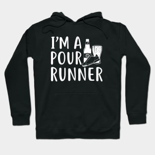 Im A Pour Runner Hoodie